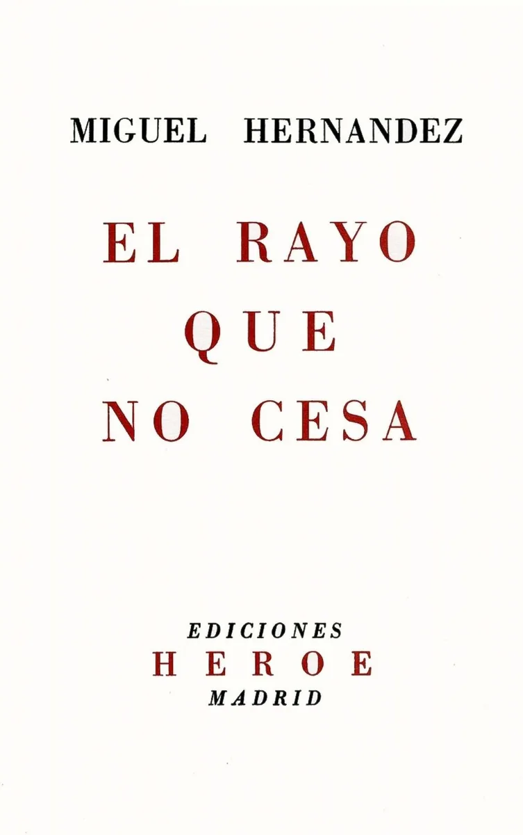 El rayo que no cesa